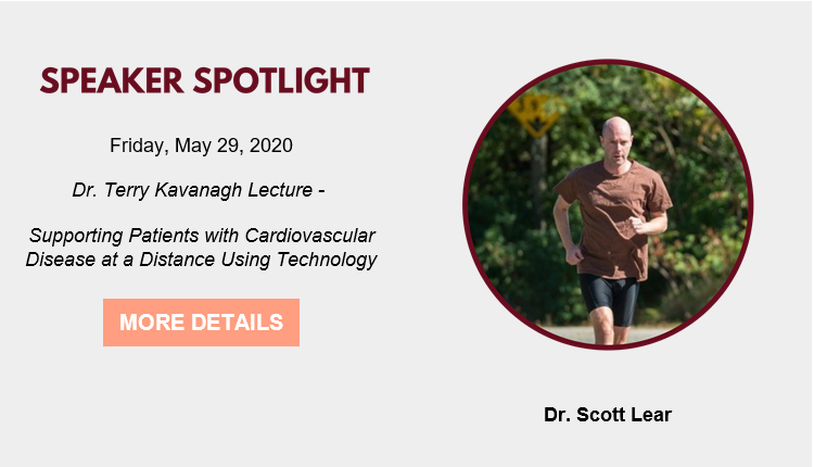 CACPR_1's tweet photo. SPEAKER SPOTLIGHT: @DrScottLear will discuss "Supporting Patients with Cardiovascular Disease at a Distance Using Technology" (May 29, 2020) during our 2020 Annual Meeting and Symposium! Registration is free for the day https://t.co/O9uPpEWE8k.
#TerryKavanaghLecture #CACPR2020 https://t.co/KJOO71Wx6k