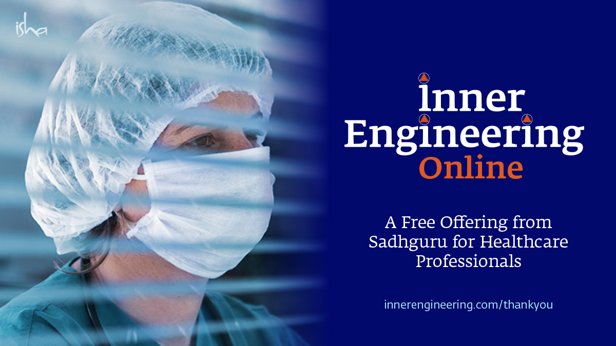 IshaEurope's tweet photo. "As there is a science and technology to create external wellbeing, there is a whole dimension of science and technology for inner wellbeing." - Sadhguru
Inner Engineering Online offered free for all #HealthcareHeroes #Beatthevirus
#ClapforNHS @NHSUK  @DHSCgovuk @PHE_uk @NHS https://t.co/O9hG37VTzP