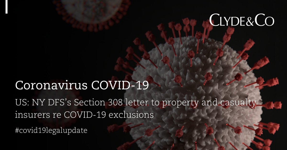 In their latest #covid19legalupdate, our US #Insurance team looks at the <a href="/NYDFS/">NYDFS</a>'s Section 308 letter to property and casualty insurers regarding #covid19 exclusions: bit.ly/2WOGlHW #coronavirus