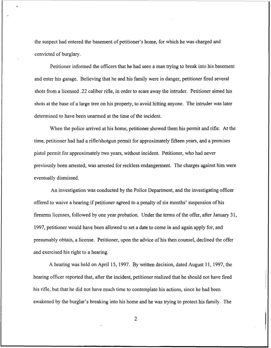 2006: Handgun license denied based on 1996 incident where "petitioner fired a weapon at a tree in an attempt to frighten away a burglar who was ultimately convicted." Application remanded for reconsideration. (1/2)