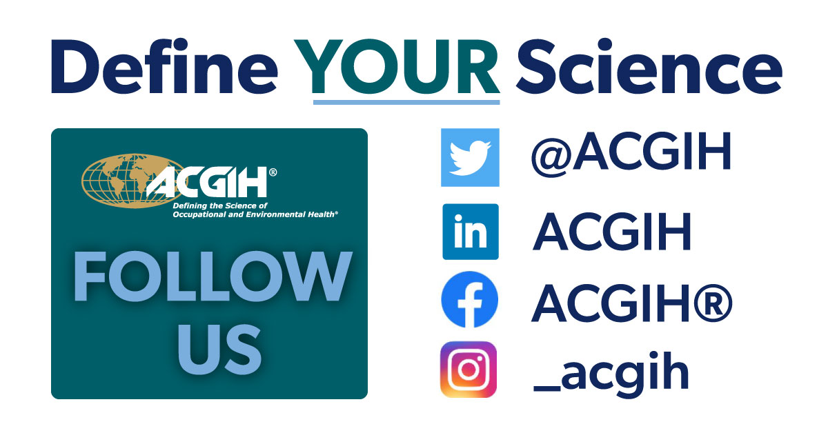 ACGIH's tweet photo. #DefineYourScience by following #ACGIH on social media! Get more involved with the ACGIH community and connect with us today! https://t.co/dysF3dIhj2