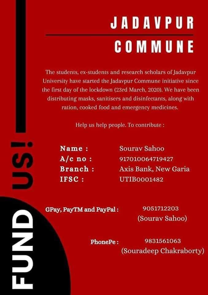 The Jadavpur Commune is another very well organised effort that has been distributing cooked food, medicines, masks, rations, sanitisers during the lockdown tirelessly: