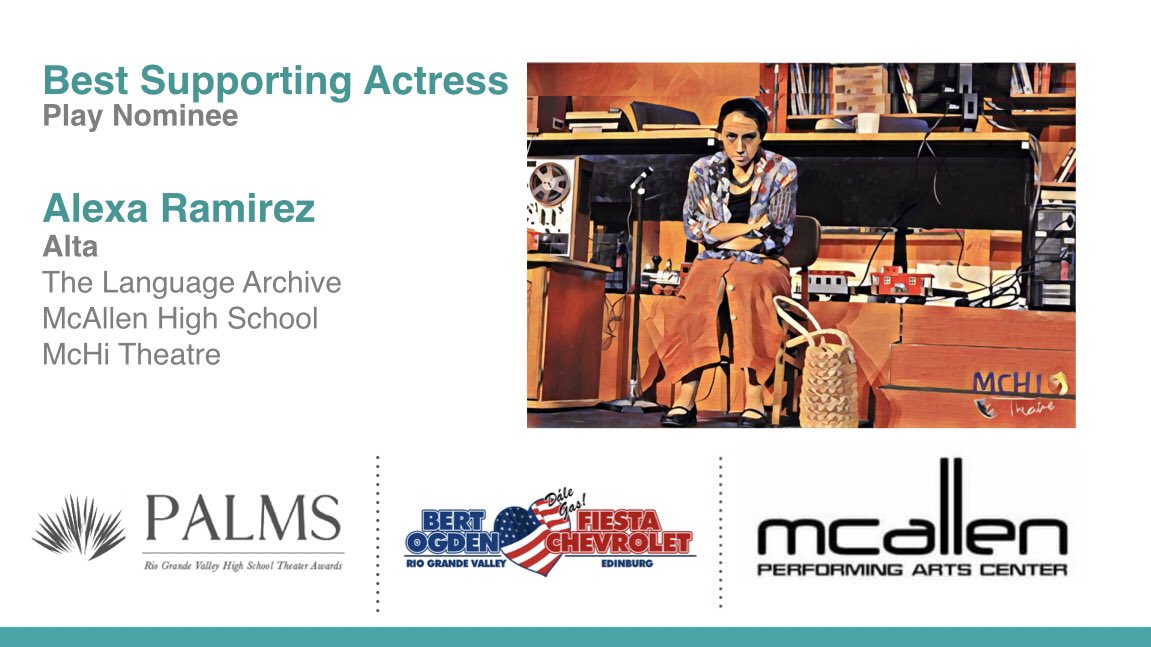 3:6 3:6 For her outstanding portrayal of the verbal napalm throwing Alta, who reconciles with husband Resten because their hearts are one; we congratulate Alexa Ramirez! <a href="/alexavramirez/">alexa</a> <a href="/mchitheatre/">McHi Theatre</a> <a href="/mcallenfinearts/">McAllen ISD Fine Arts</a>  #RGVTheatre #PalmAwards