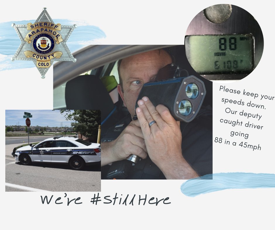 ArapahoeSO's tweet photo. Arapahoe County Sheriff's Office Deputy Tasei caught a teen driving 88 in a 45 on Arapahoe Rd.  This is reckless driving and worth a 12 point ticket.  Please slow down because we're #stillhere https://t.co/4nlUhS9hUC