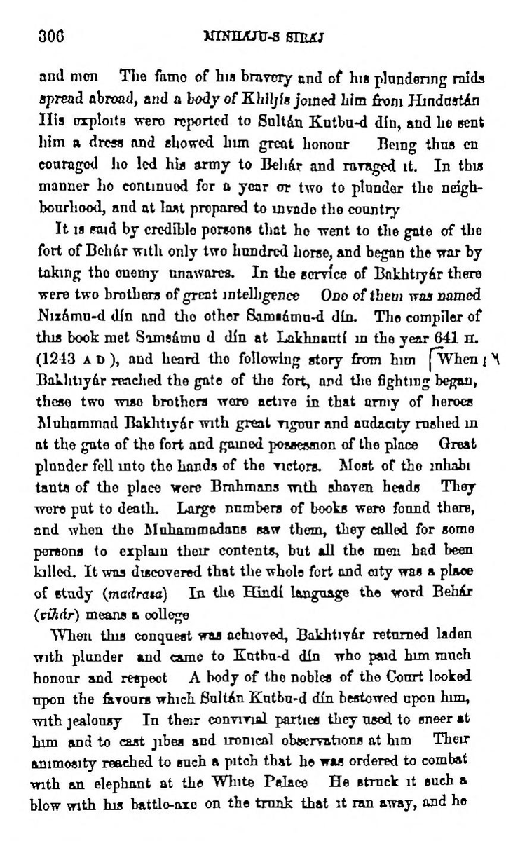 27/n Elliot and Dowson, in "The History of India, Vol.II", gives a bit different translation yet states that Khilji destroyed the university & killed all brahmans (monks). Also hints that the library was ransacked as there was no Islamic text.