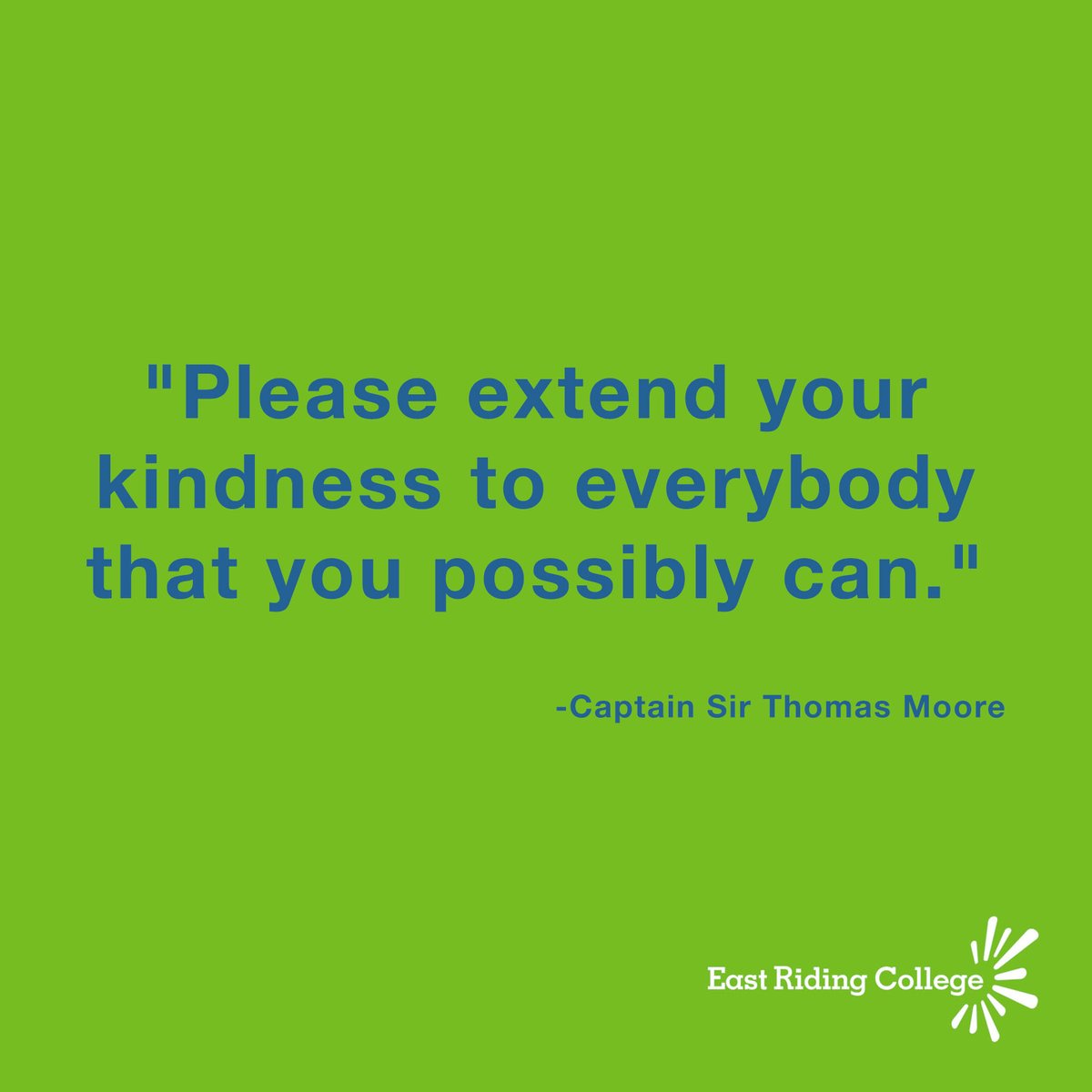 ERCollege's tweet photo. It's Friday again #TeamERC, and as we come to the end of #MentalHealthAwarenessWeek during this period of understandable uncertainty and heartwarming positivity, we'll leave you with these words from the newly knighted @captaintommoore #CaptainTomMoore #AriseSirTom https://t.co/RWWA6oitRK