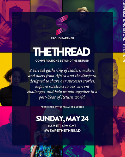SOUNDCITYtv's tweet image. The Thread is going down again this Sunday, May 24 and we're hype to join @TstmkrsAfrica as a partner. Join us for the dopest virtual black state of the union with fam from Africa and across the diaspora.#WeAreTheThread Come through bit.ly/3bsOwOs