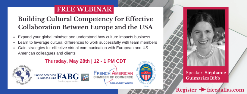 FABGDallas's tweet photo. Join us for a free Webinar by @FACCdfw : Building Cultural Competency for Effective Collaboration between Europe and The USA, Thursday May 28 at 12 pm. Register here: https://t.co/jU234DILmG https://t.co/rdTqX620vG