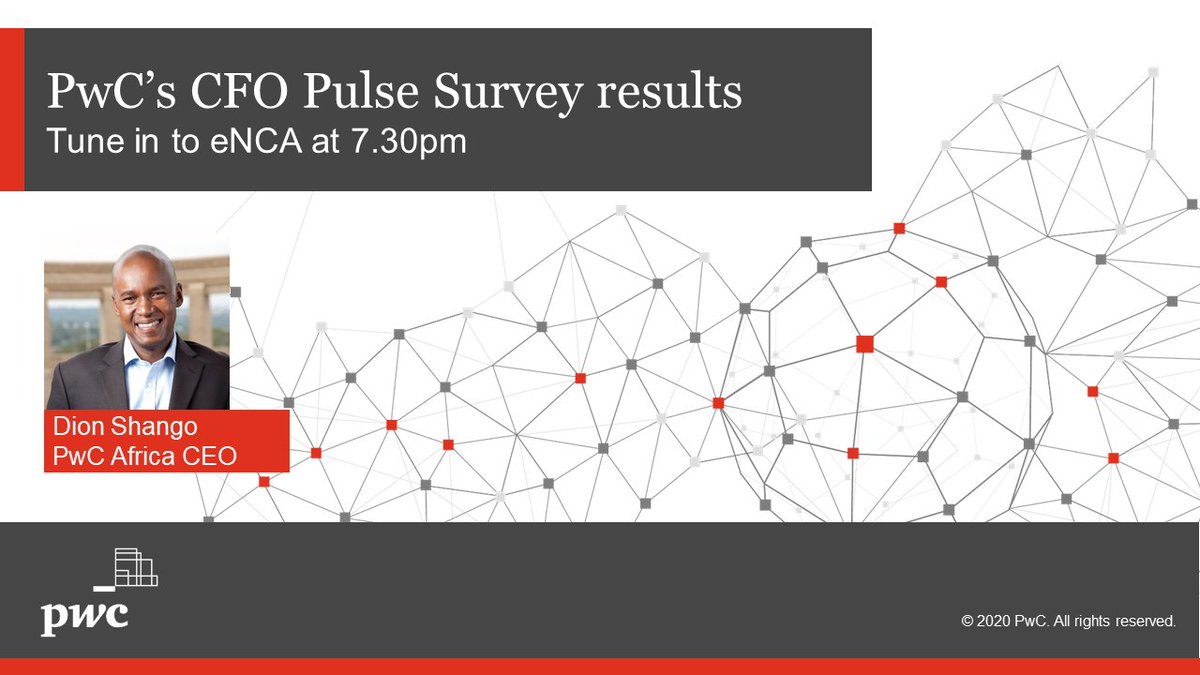 pwc_za's tweet photo. What’s keeping #CFOs awake at night during the current crisis? PwC's Africa CEO, @dion_shango, will talk about the results of our first Africa #CFOPulse survey tonight on @eNCA at 7.30pm. https://t.co/e3UTJ0Y6OZ