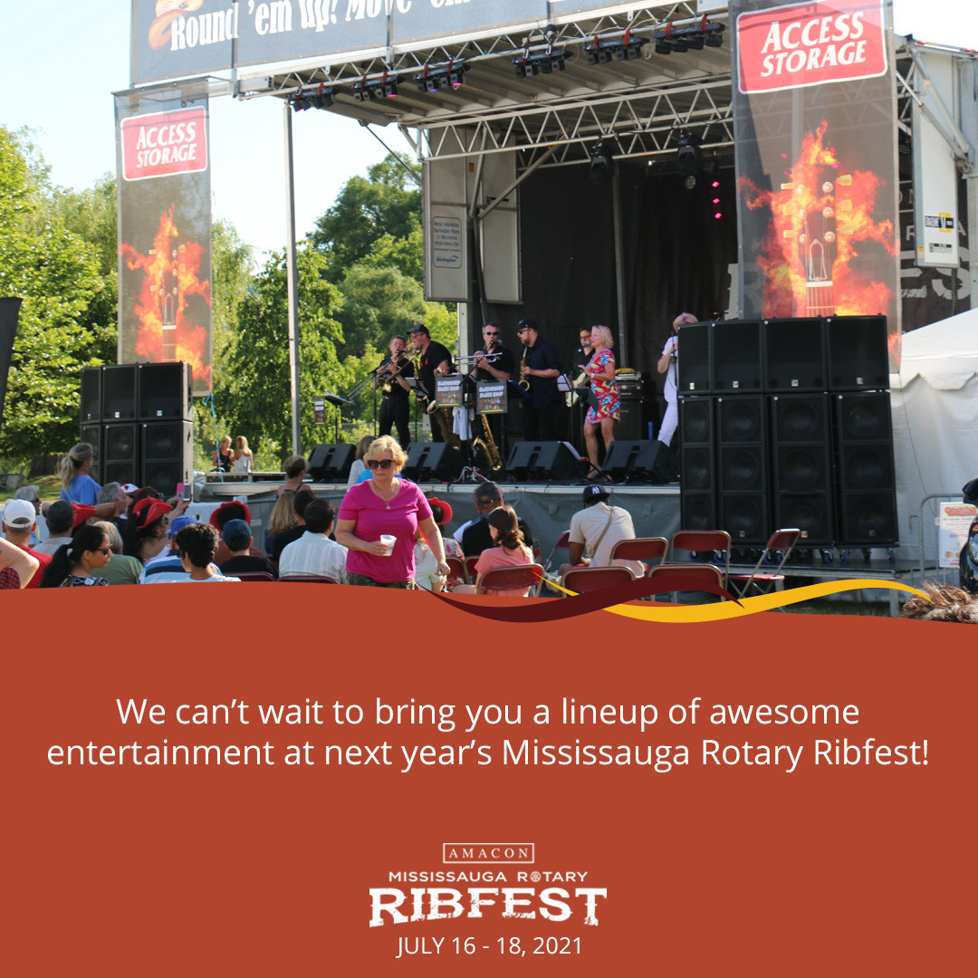 With our commitment to do our part to keep everyone safe from COVID-19 we will have to wait until 2021 to bring you our awesome lineup of entertainment. We look forward to seeing you next summer! 

#musicians #entertainment #mississaugaproud #portcredit  #ribfestmississauga #fun