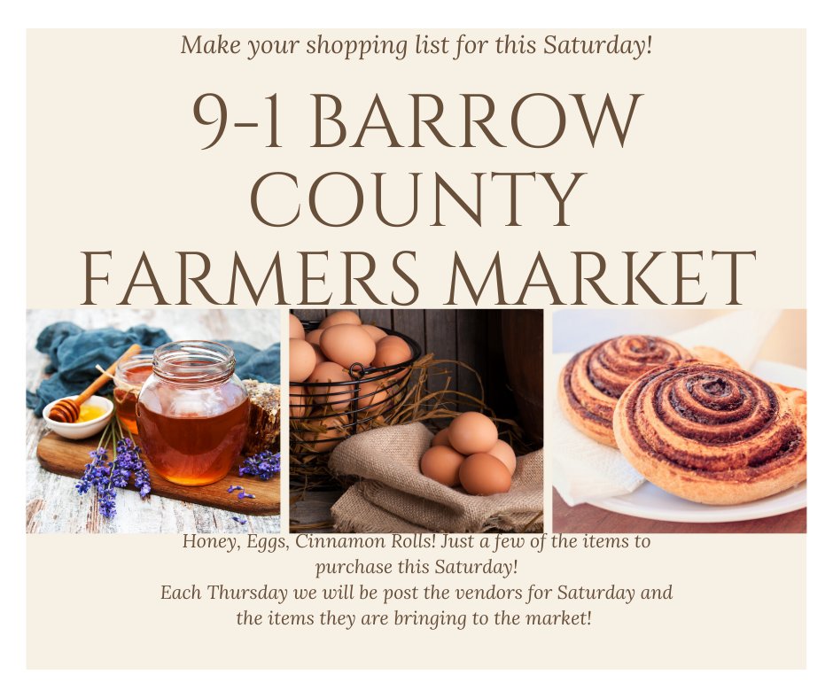 facebook.com/events/1468122…
facebook.com/BarrowCountyFa…

Barrow County Historic Courthouse
Winder, Georgia
9 am Saturdays
For more info., please s-mail: manager@barrowcountyfarmersmarket.com