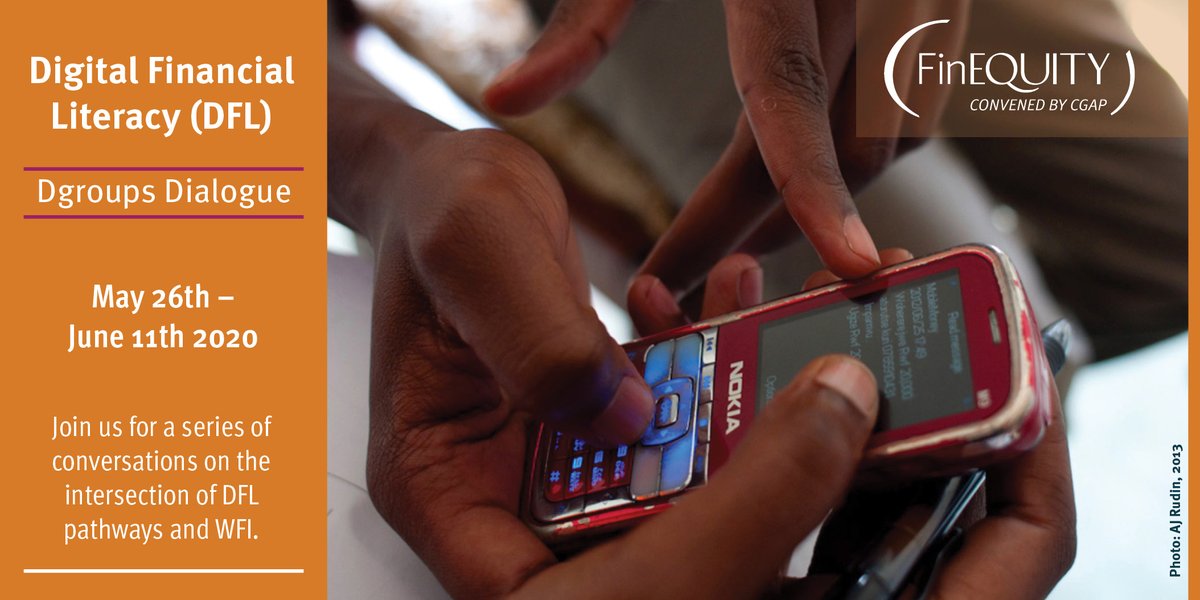 FinEquityGlobal's tweet photo. #FinEquity is excited to announce a #DGroupsDialogue on Digital Financial Literacy and what it means for women's financial inclusion. Join us at https://t.co/9LPpMBasfd starting Tuesday May 26th. #DFLiteracy @CGAP For more information email: chighet@worldbank.org https://t.co/1rcFQHqITL