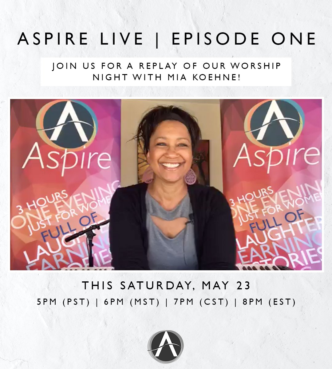 AspireForWomen's tweet photo. This Saturday join us for ASPIRE LIVE - EPISODE ONE Worship Night w/ @MiaKoehne 😍 We hope you join us.

https://t.co/h5qA1zrADe https://t.co/3EDg4pPVzv