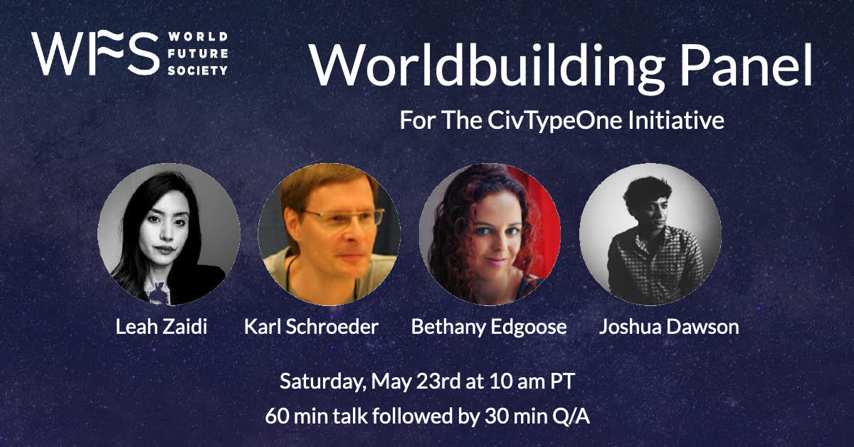 OPEN TO ALL: #worldbuilding experts @Leah_Zaidi, @KarlSchroeder, <a href="/BethEdgoose/">The Goose Girl</a> &amp; @joshuaadawson will explore how #worldbuilding can help create radically better futures. This free online event starts  10am Pacific Time Saturday, May 23rd. Save your place: bit.ly/wfspanel