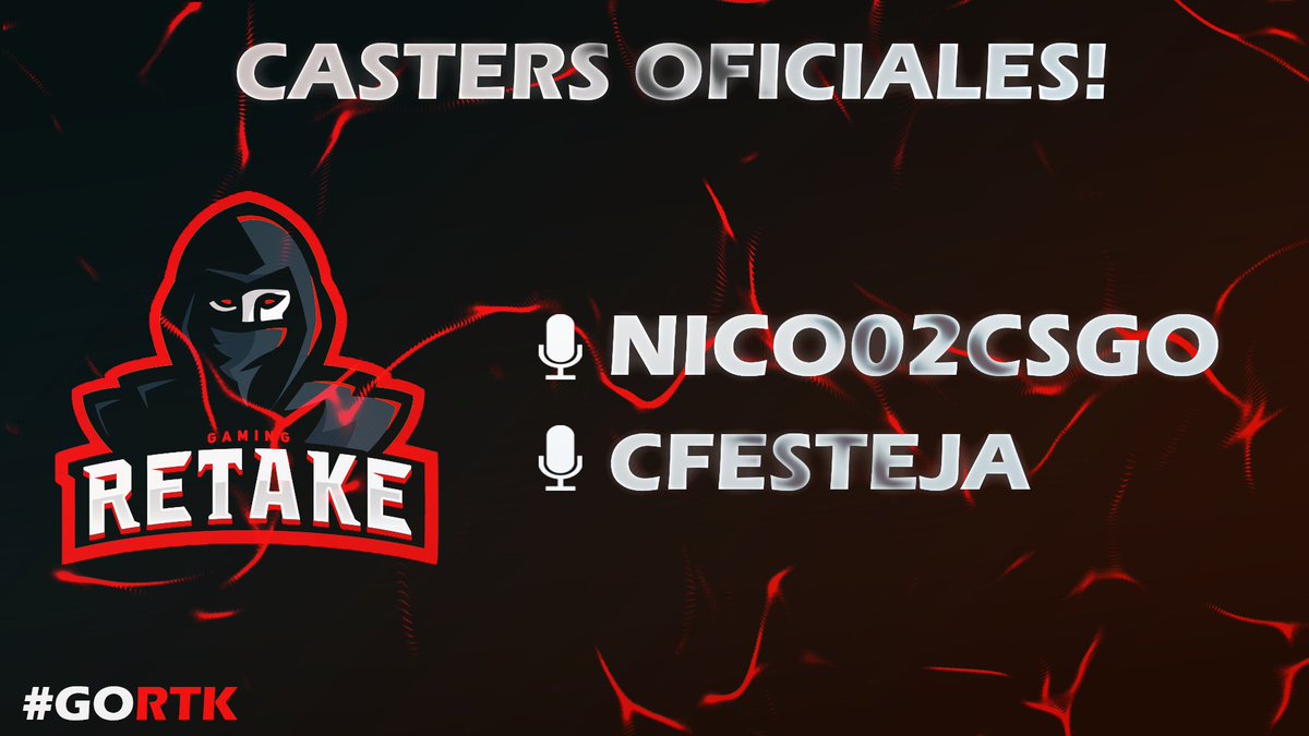 RetakeG's tweet photo. PRESENTACION

Tenemos el agrado de anunciar a nuestros 2 nuevos casters ,los cuales, nos van a estar acompañando en los torneos que dispute nuestro equipo de CSGO.

🎙@nico02csgo
🎙@cfesteja

📺https://t.co/AZtBJqakTx

#GoRTK https://t.co/zZULH3cqkE