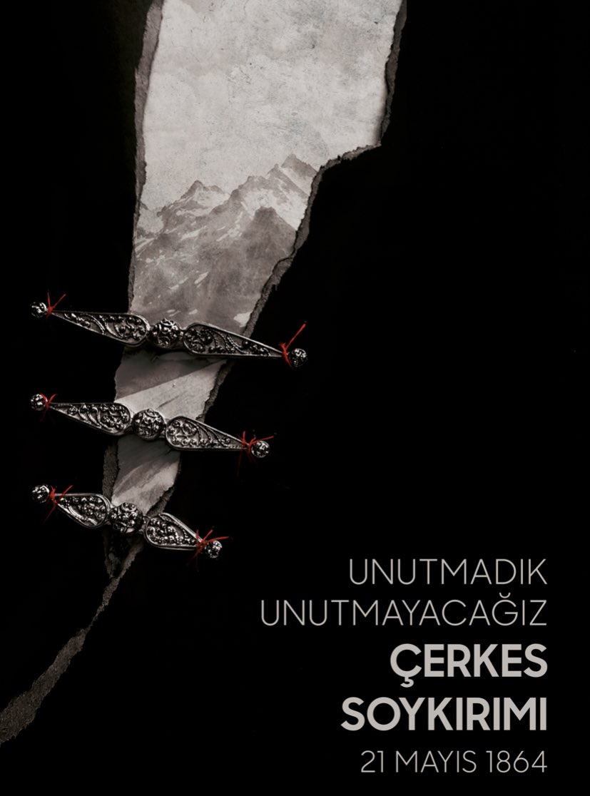 21 MAYIS 1864 🖤

BÜYÜK ÇERKES SOYKIRIMI VE SÜRGÜNÜ
156. YILINDA

UNUTMADIK!
UNUTMAYACAĞIZ!
UNUTTURMAYACAĞIZ!

#21May1864
#ÇerkesSoykırımVeSürgünü