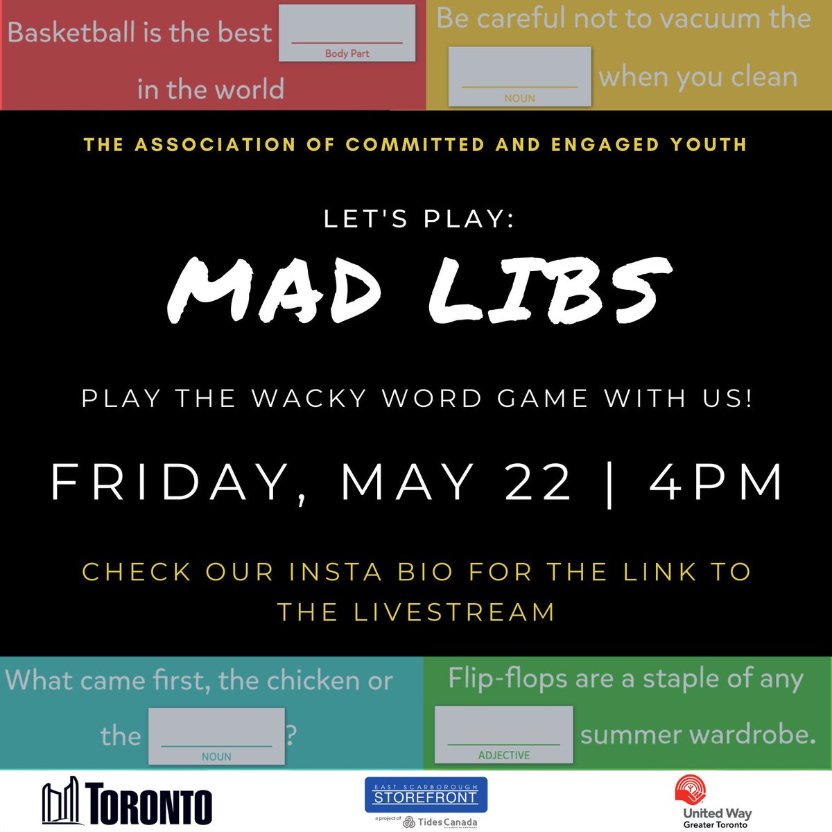 Fill in the ______ with Madlibs &amp; the Association of Committed and Engaged Youth (ACEY) on Discord. Follow ACEY on IG @aceykgo to chat about schools officially closing on May 22, 2020 from 4-6:30 pm

#aceykgo #storefrontkgo #scarbto #scarboroughTOcares #covid19 #quarantine