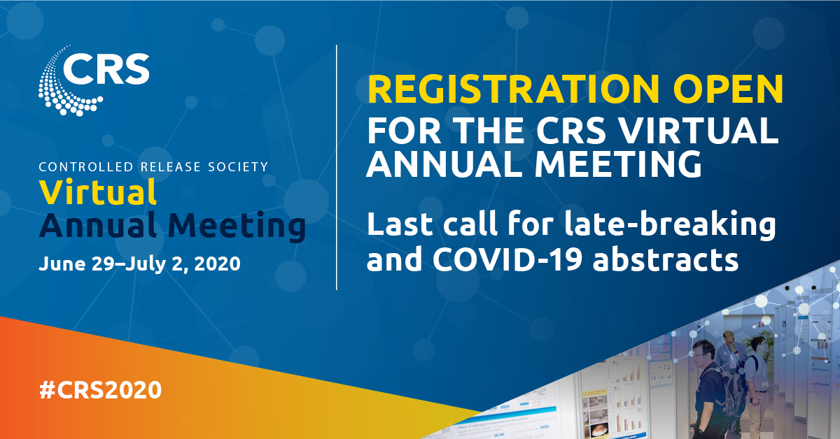 CRSScience's tweet image. BREAKING 🚨 Registration is now OPEN for the 2020 Virtual Annual Meeting. ALSO: Don&apos;t forget to submit your late-breaking and #COVID19 abstract before 5/29 for the #CRS2020vAM #CRS2020 2020.controlledreleasesociety.org/registration