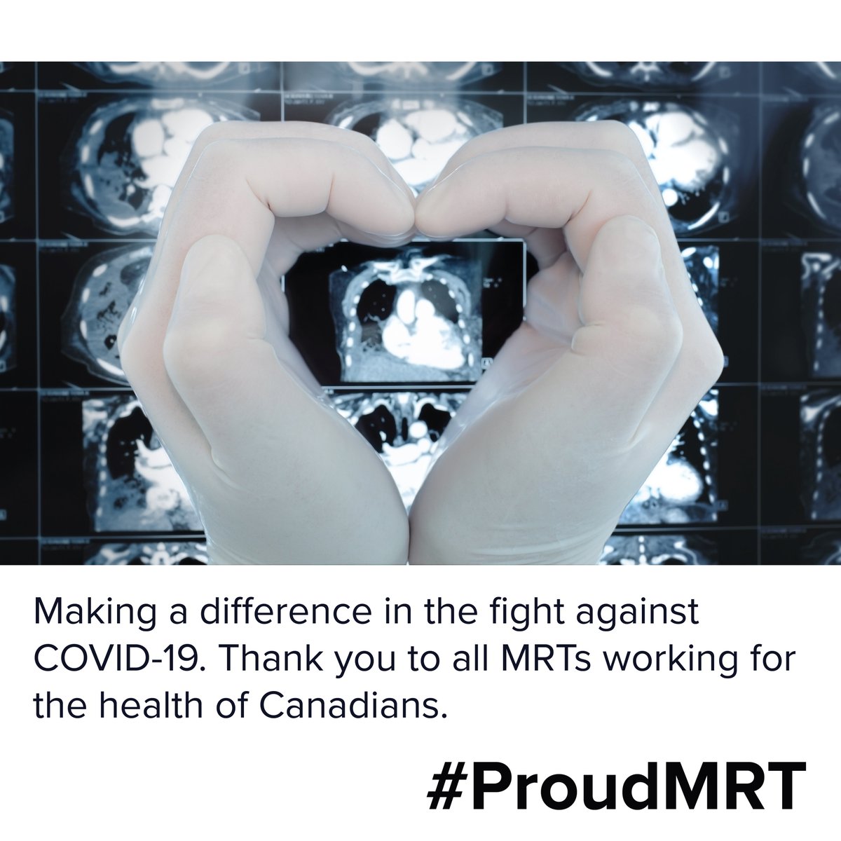 CAMRT_ACTRM's tweet photo. Share this image and help us say thank you to all the #MRTs working tirelessly for the health of Canadians, during this pandemic, and every day. https://t.co/YrtQ71jXhs