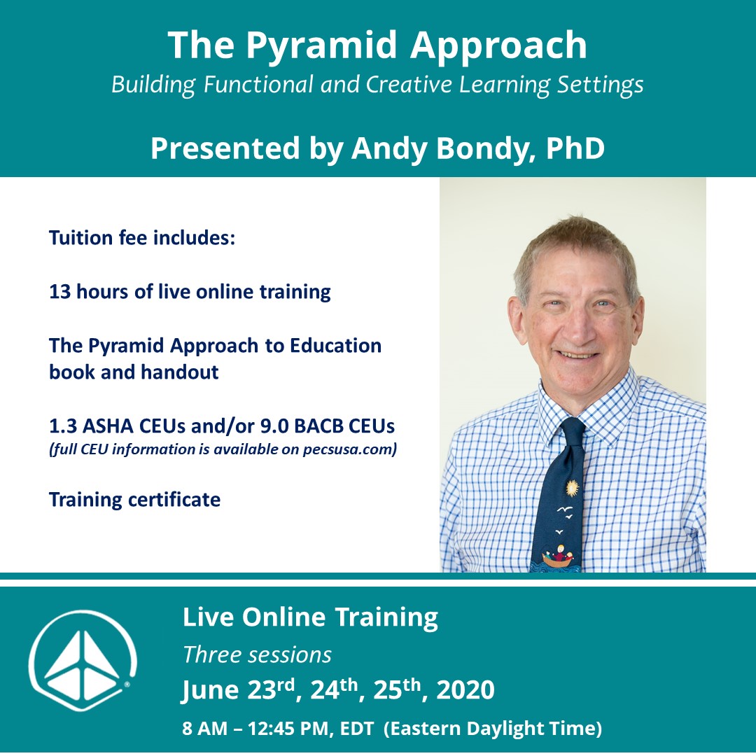 We’re thrilled to announce Andy Bondy, PhD, is remotely presenting the #PyramidApproach to Education ‘Building Functional and Creative Learning Settings on June 23rd, 24th, 25th, 2020 from 8am- 12:45pm EDT. To register: pecsusa.com/workshops/the-…