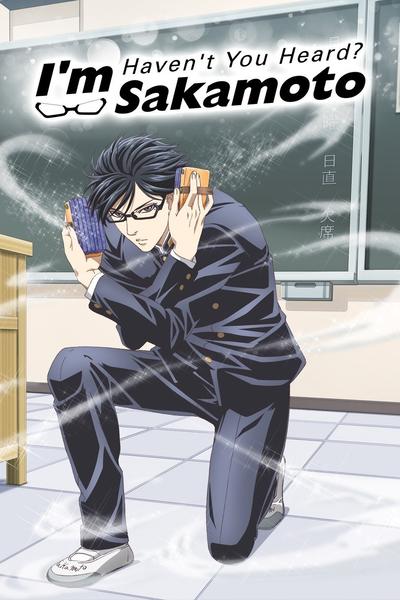 Sakamoto desu ga? (Haven’t you heard? I’m sakamoto)genre: comedy, slice of lifelength: 13 episodes with a moviesynopsis: you thought you were fly? na my dude. sakamoto can literally walk past you and you'd say thank you.similar to: saiki k, daily lives of high school boys