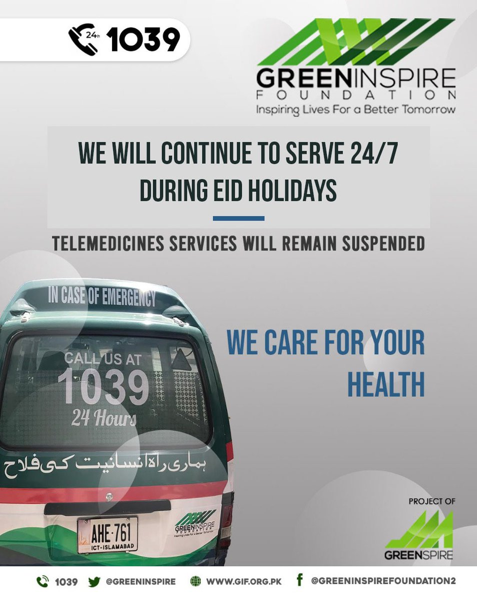 GreenInsprie's tweet photo. Your health our priority. Our Free Ambulance Service will remain operational 24/7 during Eid Holidays. Dial 1039 in case of any emergency. 
#GreenInspire #FreeAmbulance  #Islamabad https://t.co/tmLd6qyutc