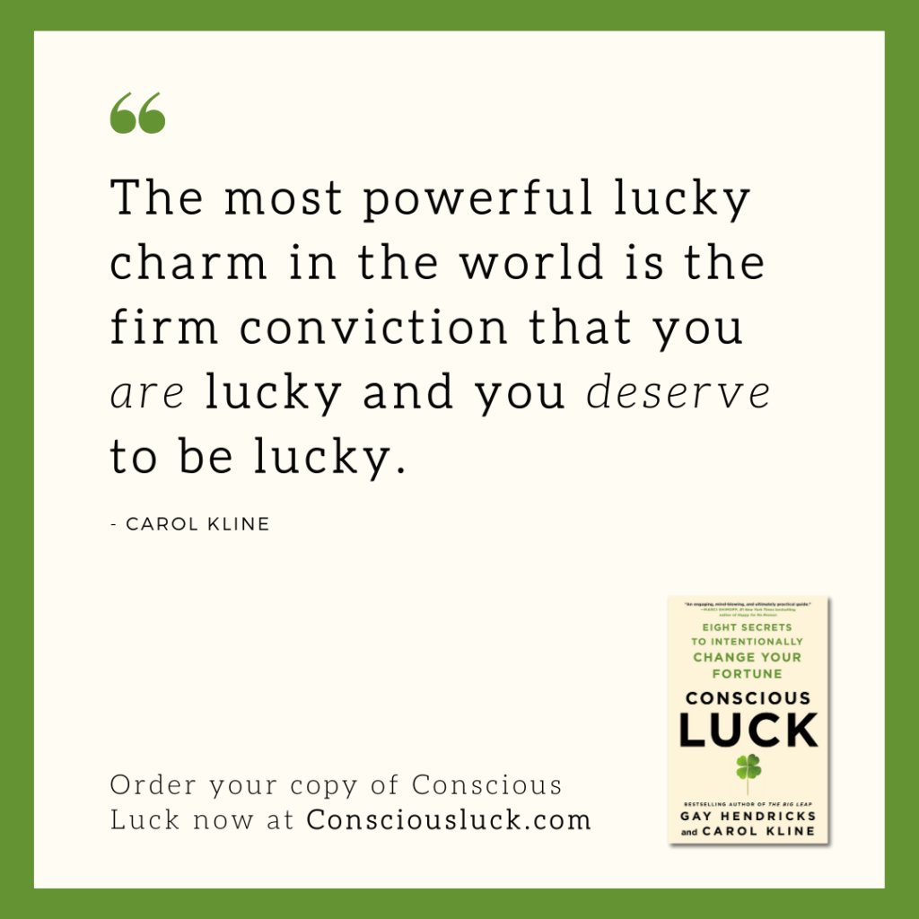 FCLConnect's tweet photo. Think luck is random? Outside your control? Think again! @GayHendricks (#TheBigLeap) & @CarolKline have written a step-by-step guidebook on how to create more good fortune in your life. You can LEARN to be luckier! Get your copy: https://t.co/ukMDBEGoXo #consciousluck https://t.co/iSeLCjyUot