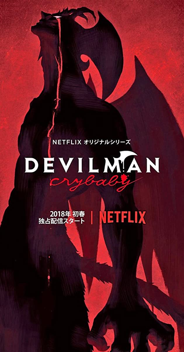 Devilman Crybabygenre: action, horror, supernaturallength: 11 episodessynopsis: in a reckless attempt to save his best friend, the mc akira accidentally merges with the devil amon and becomes a devilman. not for the faint of heart. similar to: tokyo ghoul, death note