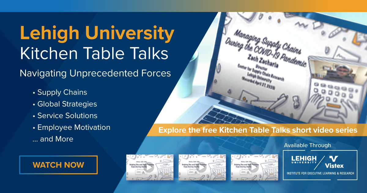 Vistex's tweet image. @LehighU's @Vistex Inst. for Executive Learning &amp;amp; Rsrch helps #businessowners and #entrepreneurs navigate new realities. Why are supply chains letting us down? Can I keep employees satisfied? When will 'normal' return? Watch at: vistex.link/KTalk #kitchentabletalk