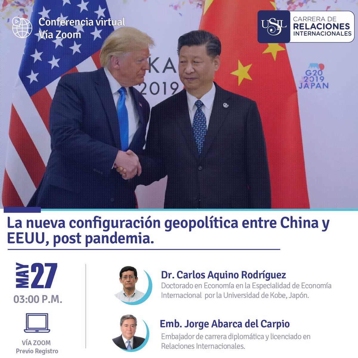 usilRRII's tweet photo. 🌐WEBINAR: La Nueva Configuración Geopolítica entre China y EEUU, post pandemia. 
📣 INSCRÍBETE AQUÍ 👇: 
https://t.co/V4Oj7YffVi 
📆 Miércoles, 27 de mayo 
⏰ 3:00 p. m. https://t.co/5etRznwxCR
