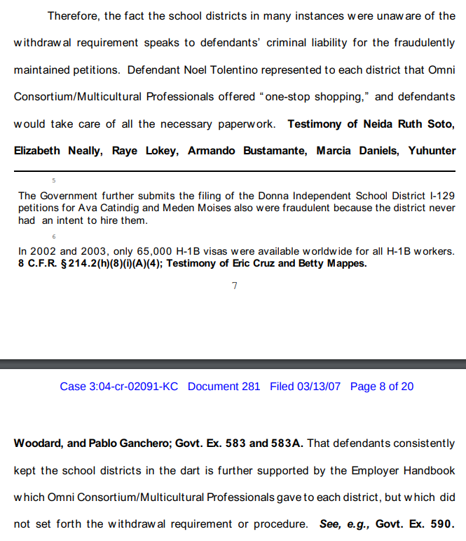 The prosecutors' argument for how this was "alien smuggling" was, well, just read it.The school district's ignorance about the law proved the Tolentinos' criminal intent? Huh?And for God's sake, "kept the school districts in the dart?" Nobody bothered to proofread? /7