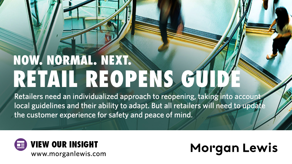 MorganLewisLaw's tweet image. As local and national governments begin easing pandemic-related restrictions on in-person activities, businesses must weigh how best to proceed with reopening. We offer key considerations in our Retail Reopens Guide: bit.ly/2WRcKhi #NowNormalNext #retail