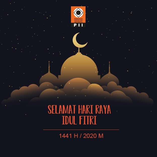 Taqabbalallahu minnaa waminkum wa ahalahullahu ‘alaik.

Semoga Allah menerima (amalan) dari kami dan darimu sekalian dan semoga Allah menyempurnakannya atasmu dan semisalnya.

Kami keluarga besar Sekretariat PII mengucapkan

Selamat hari raya idul fitri 1441H