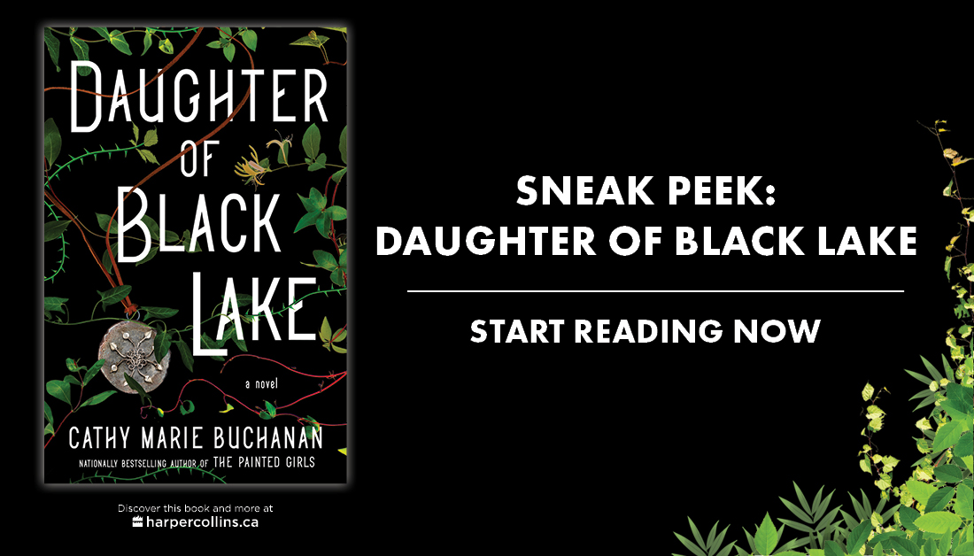 HarperCollinsCa (@harpercollinsca) on Twitter photo #DaughterofBlackLake goes on sale in October, but we’re giving you a SNEAK PEEK and the chance to win a copy now! Follow this thread to start reading Daughter of Black Lake by <a href="/CathyMBuchanan/">Cathy Marie Buchanan</a> now! #DaughterofBlackLake goes on sale in October, but we’re giving you a SNEAK PEEK and the chance to win a copy now! Follow this thread to start reading Daughter of Black Lake by <a href="/CathyMBuchanan/">Cathy Marie Buchanan</a> now!