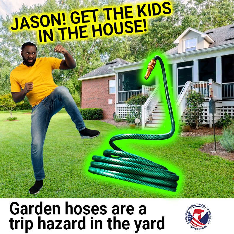 A person in front of their suburban home fighting off a garden hose. The text reads Jason! Get the kids in the house. Garden hoses are a trip hazard in the yard.