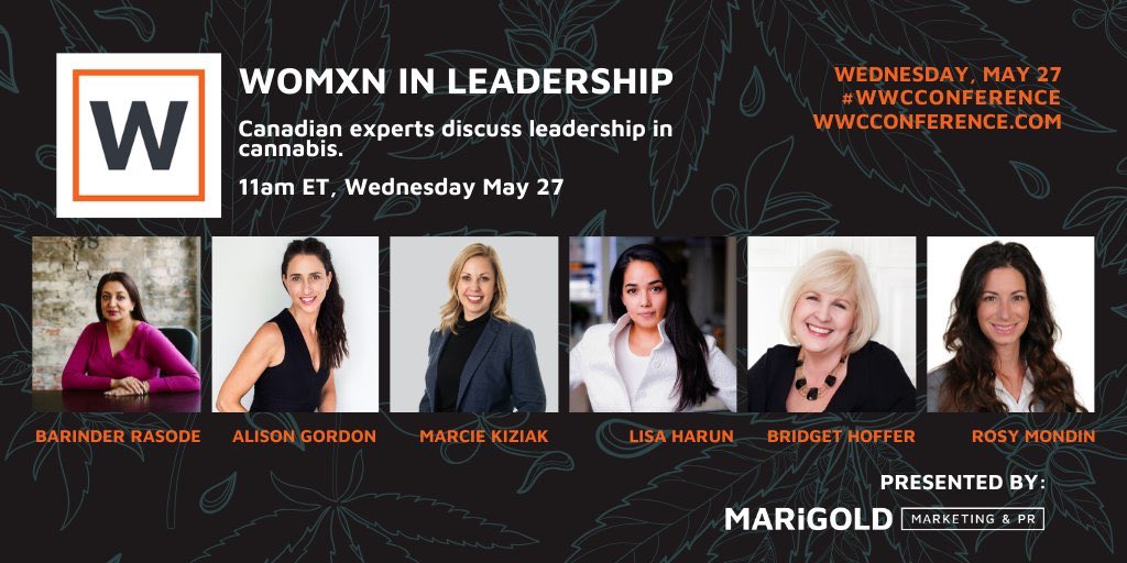 WWCConf's tweet image. GET INSPIRED by these Womxn in Leadership! Hear from founders and CEOs from innovative cannabis companies.  You won't want to miss this.  Wednesday, May 27th at 11 am -11:45 am ET. #WWCConference. 
@bri_co_hoffer @alisongordon @Kiziakm @missharun @BarinderRasode @rosymondin