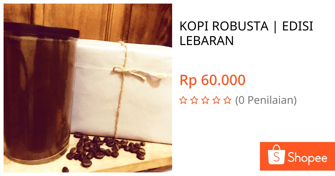 lanang_dhewee's tweet photo. Saya menjual KOPI ROBUSTA | EDISI LEBARAN seharga Rp60.000. Dapatkan produk ini hanya di Shopee! https://t.co/eUqz1rfwC3 #ShopeeID https://t.co/p1mNFyzFIk