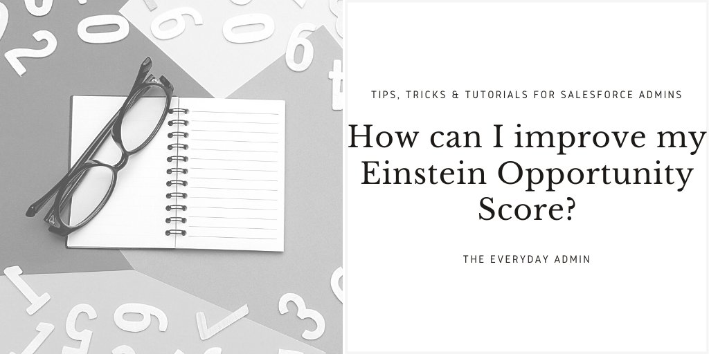 If you've rolled out Einstein Opportunity Scoring, you and your users might be wondering how to improve the scores! Check out my latest blog for some top tips: theeverydayadmin.com/2020/05/19/how…

#Salesforce #AwesomeAdmin #Trailblazer #TrailblazerCommunity #Einstein #Friday