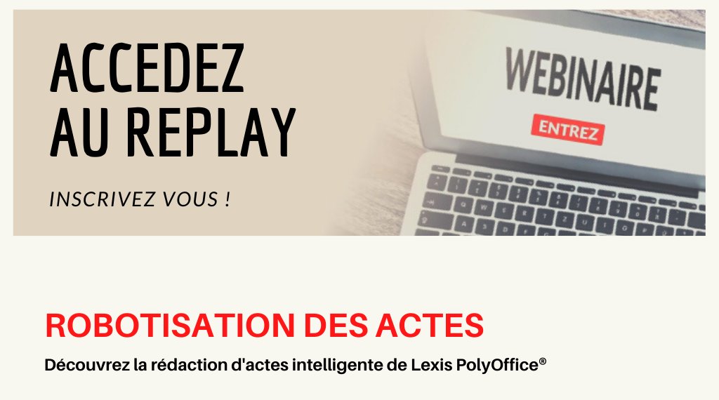 LexisNexisFr's tweet photo. [WEBINAIRE] #Avocats, la robotisation des actes : gain de temps et sécurité juridique pour vous. Rejouez le webinaire par ici ! #TransfoNum #LexisPolyOffice 
https://t.co/V80Wd9n8FF https://t.co/PwZ02Pn9hG