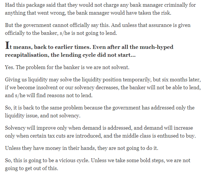 Here,  @MRVChennai explained very beautifully.Problem is, liquidity & solvency are two separate terms. But, some learned ppl in power corridors seems to have mixed it together and arriving at their own conclusions.Source:  https://www.rediff.com/business/interview/economic-package-is-like-an-onion/20200522.htm