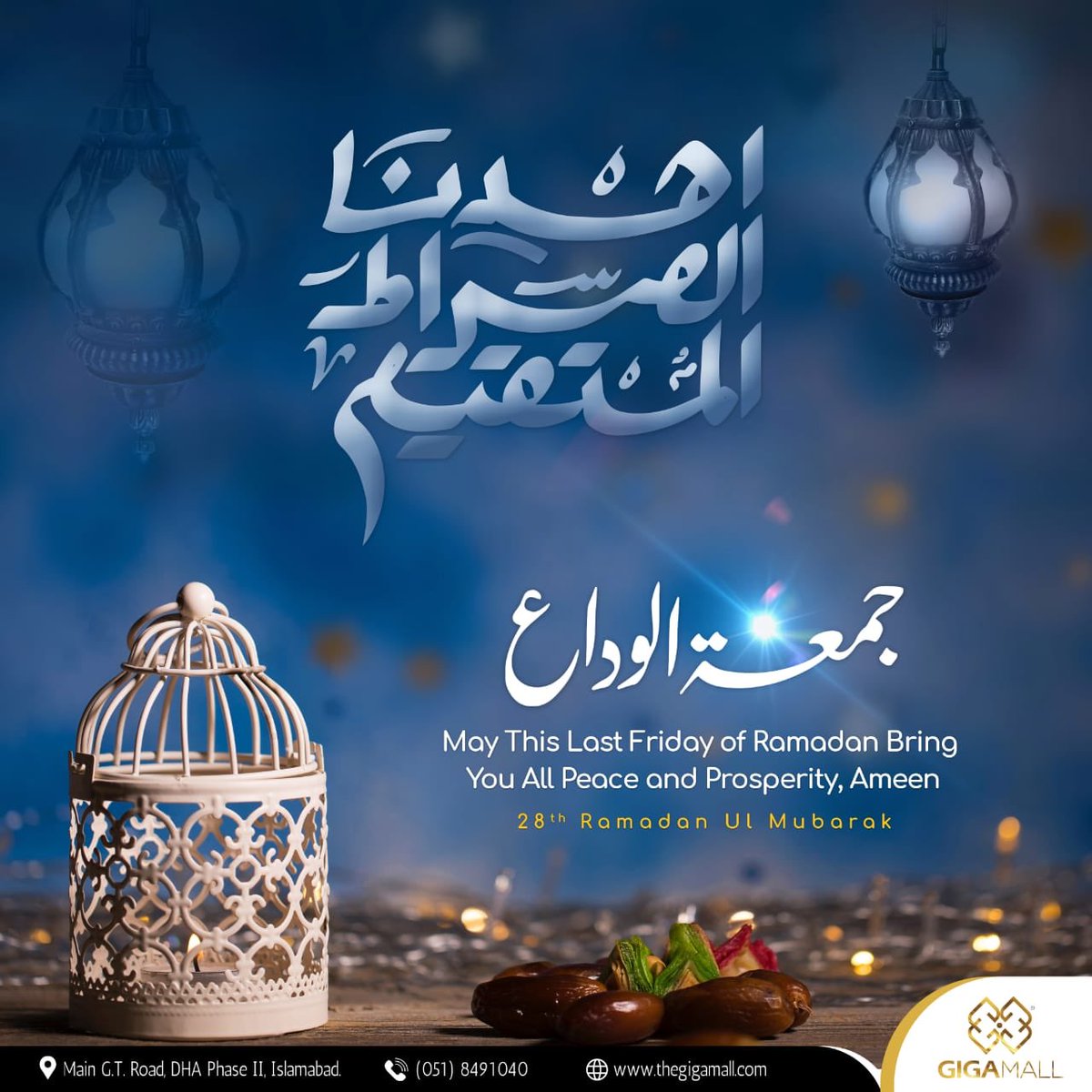 TheGigaMall's tweet photo. Jummah Tul Widdah Mubarak to everyone!
May this last Friday of Ramadan become the source of our forgiveness and bring us all health, happiness, peace and prosperity. (Ameen)
#JummahTulWidda #LastFridayofRamadan #28thRamadan https://t.co/GTBMT2RJQX