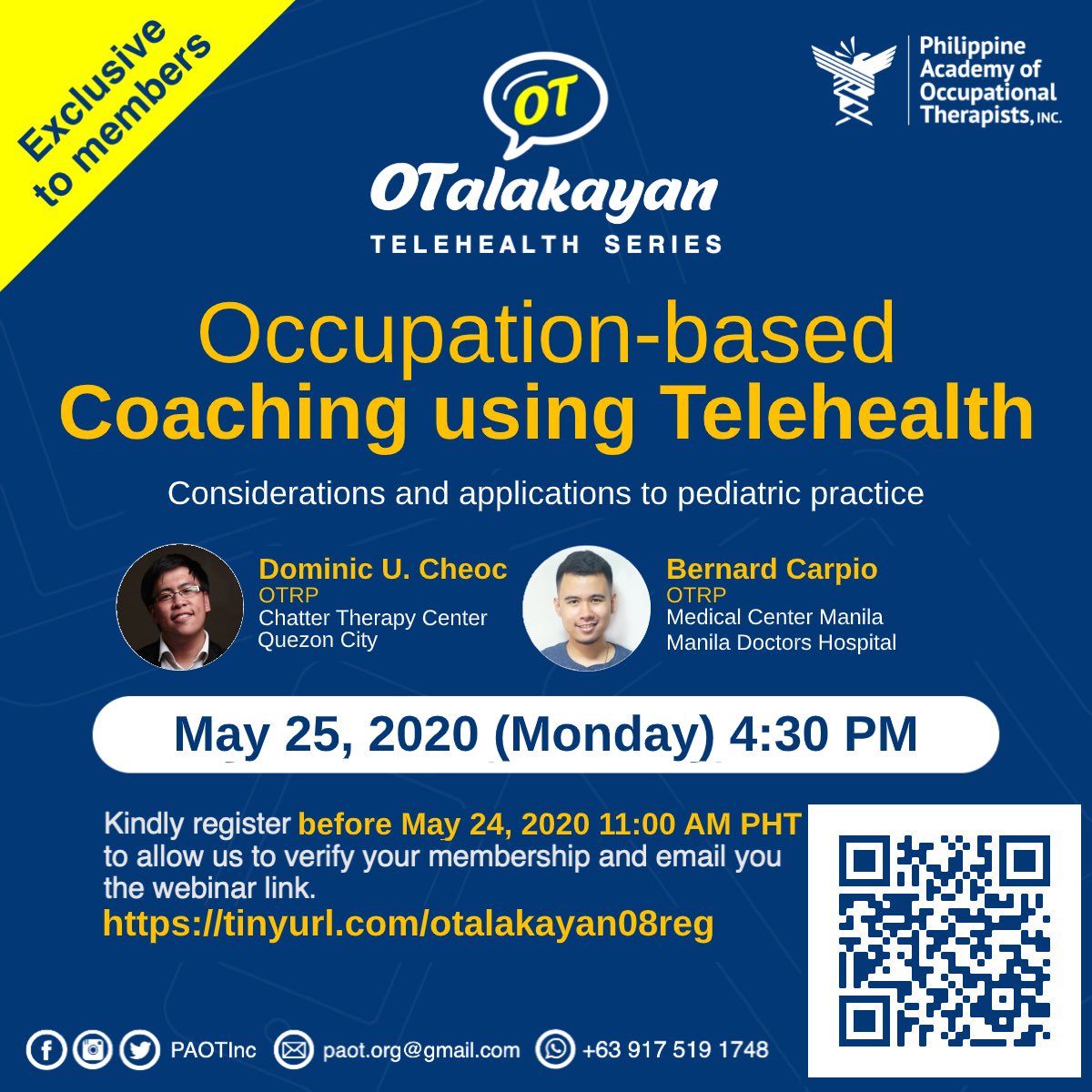 PAOTinc's tweet photo. #OTalakayan Episode 08 will be on May 25, 2020 (Monday) at 04:30 PM Philippine Time (PHT) via Zoom Webinars, exclusive to PAOT Members! Please register at https://t.co/rhguDD3fa1 before May 24, 2020 11:00 AM PHT to allow us to process your request. #OTviaTelehealth https://t.co/wPMvf2AWEu