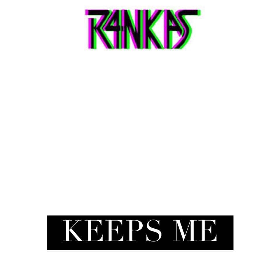 R4NKAS's tweet image. Out on all platforms #R4NKASonthebeat #KEEPSME