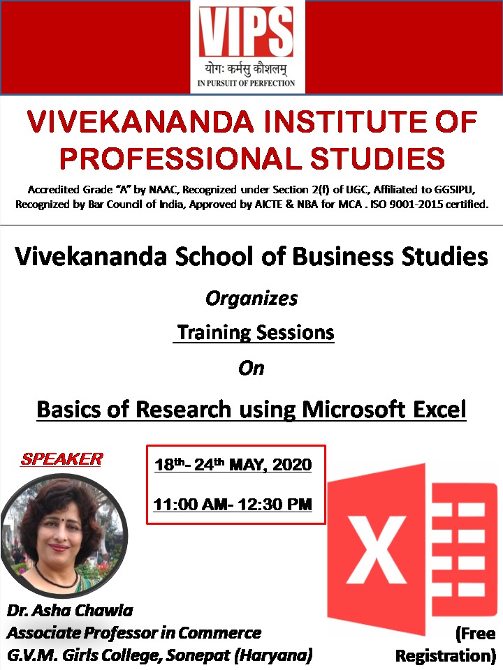 VIPS_Delhi's tweet photo. #VIPSDigitalEducation

#VSBS at
 #VIPS is holding training sessions on 'Basics of Research using #MicrosoftExcel' on 18th May-24th May

Expert talk will be delivered by the Guest Speaker, Dr Asha Chawla, Associate Professor in #Commerce.👇 https://t.co/0CasaCNNh4 https://t.co/ZjC0ScIzZb