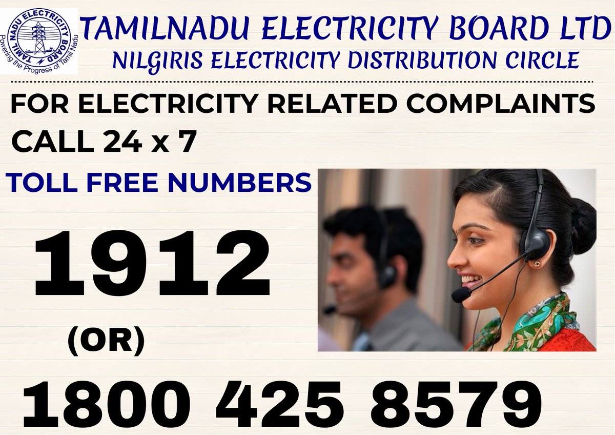 NilgirisTneb's tweet photo. Kind attention!!! 
              For Electricity related complaints, all consumers can call toll free numbers 1912 or 1800 425 8579 https://t.co/X3Fqor2fPz