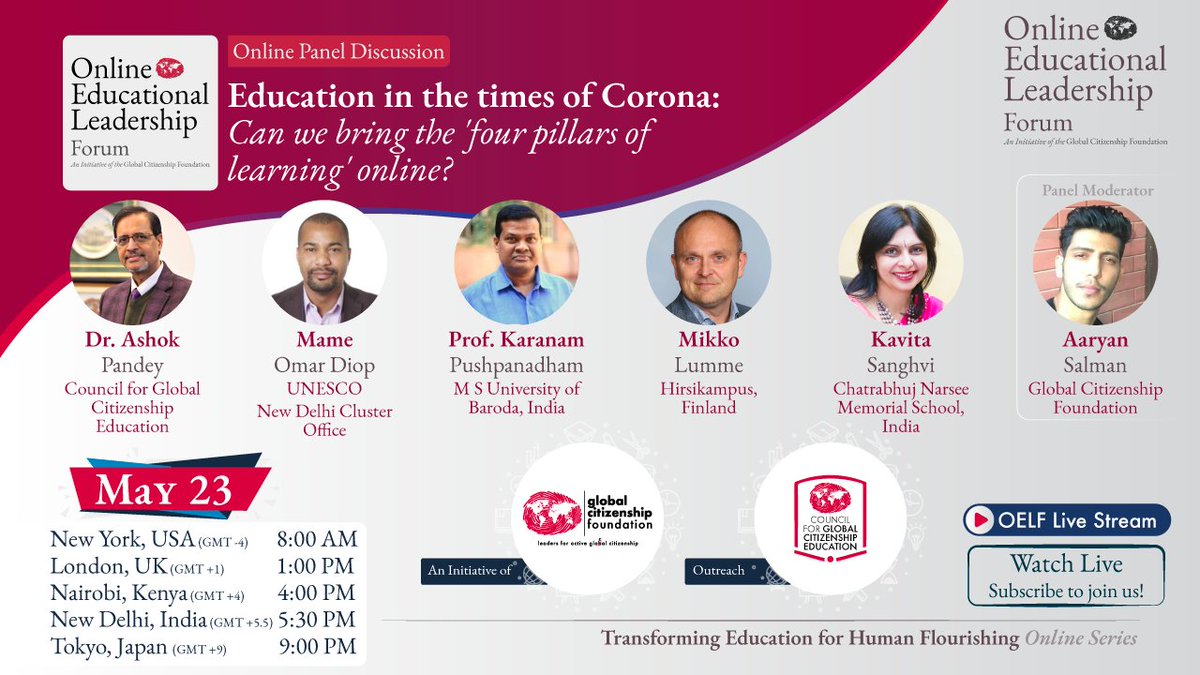 Join our stellar panelists at the 5th Online #EducationalLeadership Forum as they discuss  '#Education in the times of #Corona: Can we bring the 'four pillars of #learning' online?'

To PARTICIPATE, REGISTER/SUBSCRIBE: globalcitizenshipfoundation.org/oelf/PD_202005…

#OELF #EdChat #SDG4.7 #DelorsReport