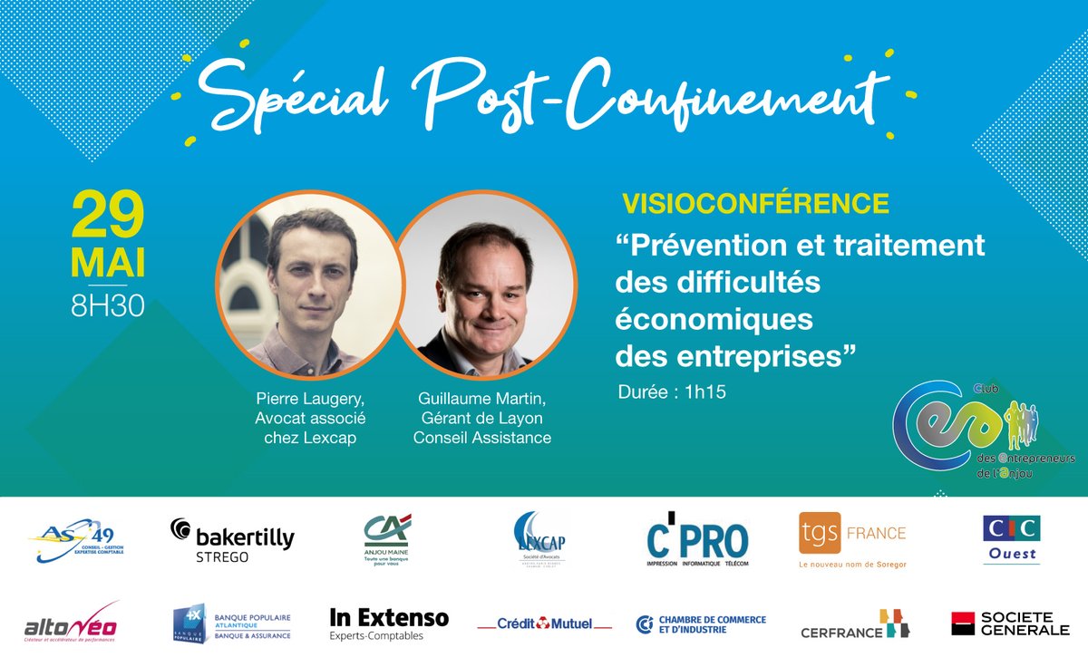 👉 J-7 ! VISIOCONFÉRENCE POST-CONFINEMENT LE 29 MAI | Prévention et traitement des difficultés #économiques des #entreprises par Guillaume Martin et Pierre Laugery.
Inscrivez-vous gratuitement ➡️cea49.net/visioconferenc… 
#COVID19 #entrepreneurs #CEA49