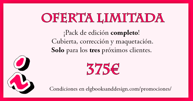 ¿Llevas tiempo queriendo publicar tu obra? ¡Esta es tu oportunidad! Esta oferta termina a finales de mes, ¡aprovechadla mientras podáis! 
elgbooksanddesign.com/promociones/