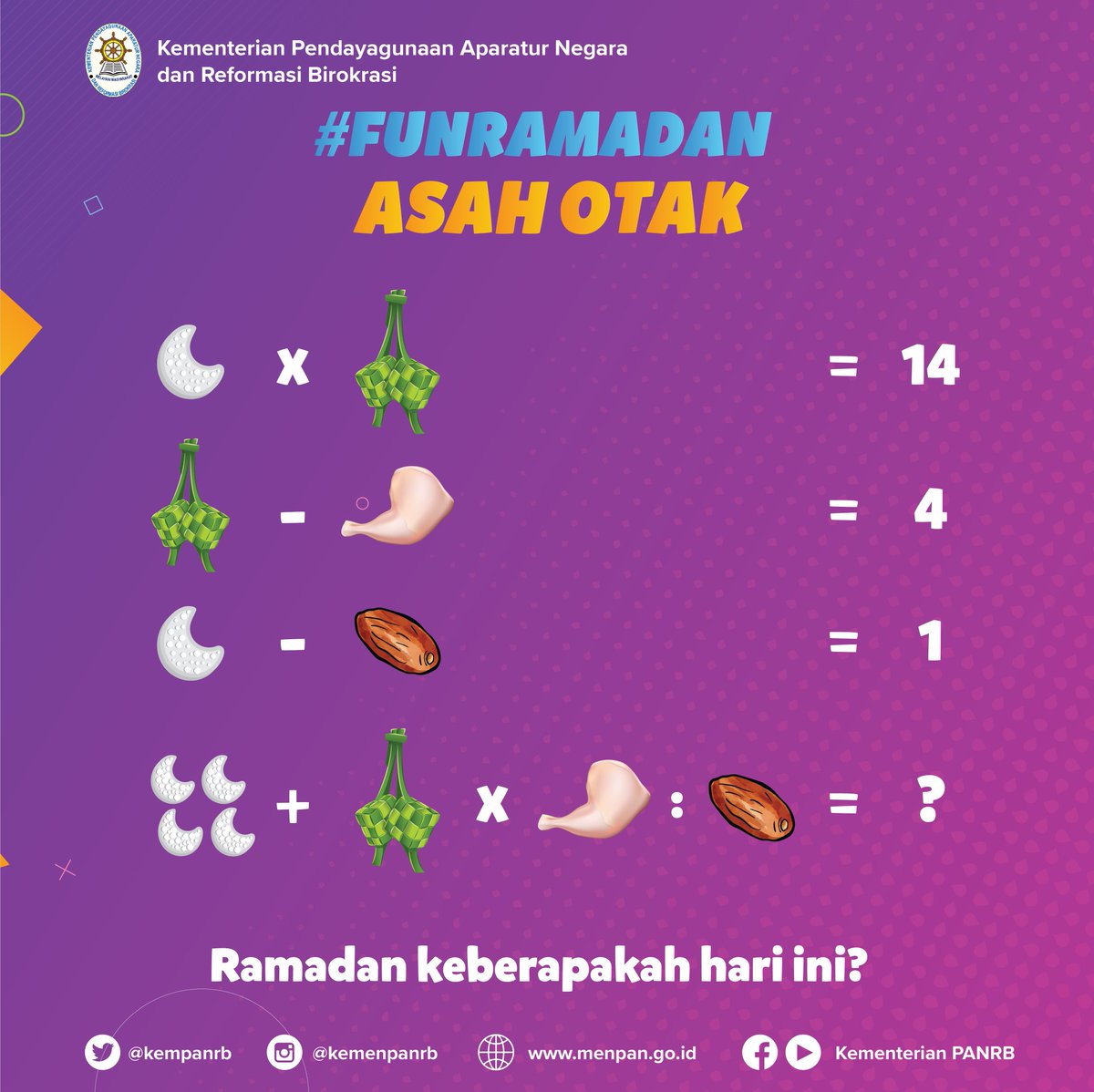 kempanrb's tweet photo. Momen ngabuburit tinggal menghitung hari, nih. Untuk mengisi ngabuburit kalian kali ini, admin mengajak untuk ikut jawab game asah otak di bawah ini.
__
Admin tunggu jawabanmu ya.
__
#KemenPANRB #Ramadan #FunRamadan https://t.co/wgibrpVGmG
