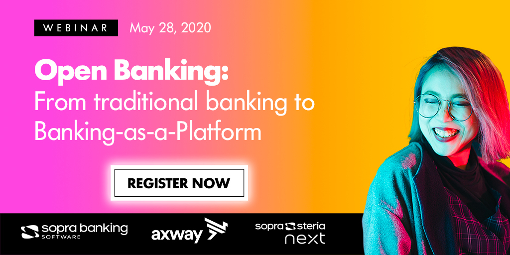 📢 Don't forget to sign up for next Thursday's free webinar, "Open Banking: From traditional banking to Banking-as-a-Platform," co-hosted with <a href="/Axway/">Axway</a> and featuring Sopra Steria Next. Just click on the link below 👇

bit.ly/2Zu3IbA